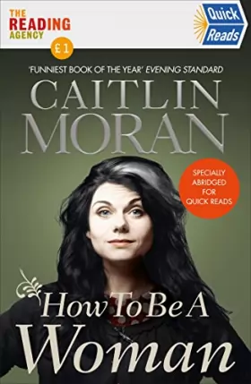Couverture du produit · How To Be a Woman Quick Reads 2021