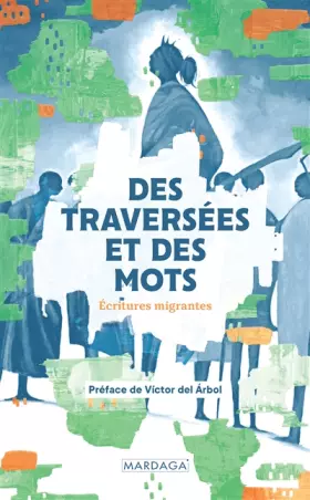 Couverture du produit · Des traversées et des mots: Recueil