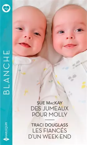 Couverture du produit · Des jumeaux pour Molly - Les fiancés d'un week-end