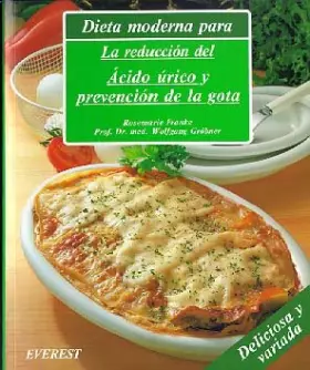 Couverture du produit · Dieta Moderna Para La Reduccion Del Acido Urico Y Prevencion De La Gota Pap