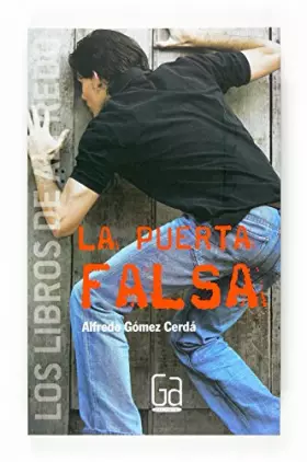 Couverture du produit · La puerta falsa/ The False Door