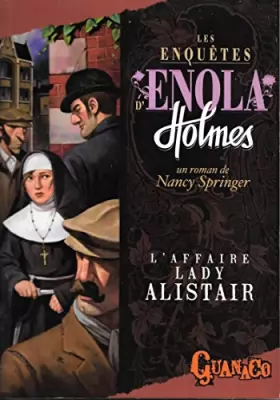 Couverture du produit · Les Enquêtes d'Enola Holmes / L'AFFAIRE LADY ALISTAIR