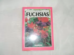 Couverture du produit · Fuchsias (Guides du jardin)