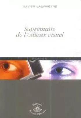 Couverture du produit · Suprématie de l'odieux visuel