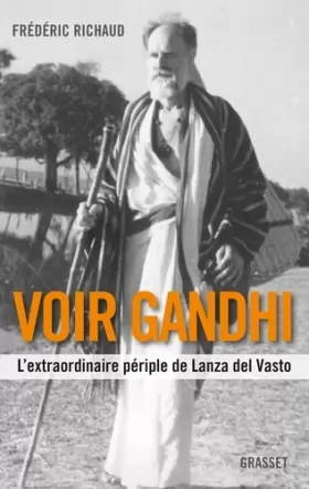 Couverture du produit · Voir Gandhi: L'extraordinaire périple de Lanza del Vasto