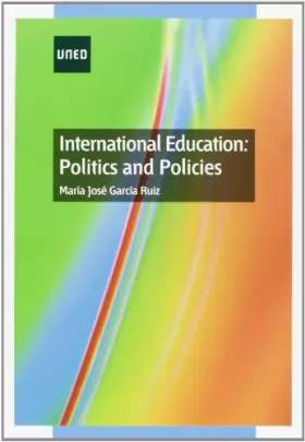 Couverture du produit · International education: politics and policies