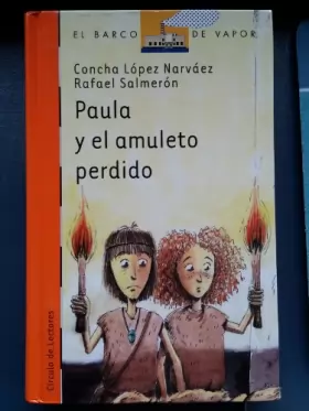 Couverture du produit · Paula Y El Amuleto Perdido/ Paula and the Lost Amulet