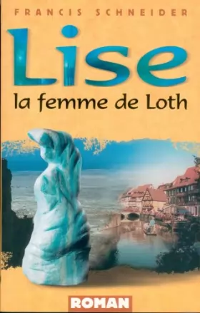 Couverture du produit · Lise, la Femme de Loth