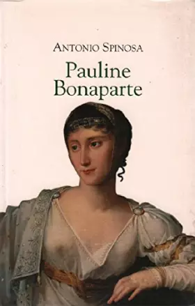 Couverture du produit · Pauline Bonaparte : Princesse Borghèse