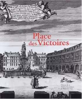 Couverture du produit · Place des Victoires : Histoire, architecture, société
