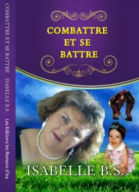 Couverture du produit · Combattre et Se Battre
