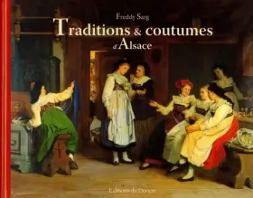 Couverture du produit · Traditions & Coutumes d'Alsace