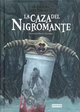 Couverture du produit · La caza del nigromante / The Hunt for the Sorcerer: La Horda Del Diablo
