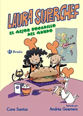 Couverture du produit · Laura Superchef: EL MEJOR BOCADILLO DEL MUNDO