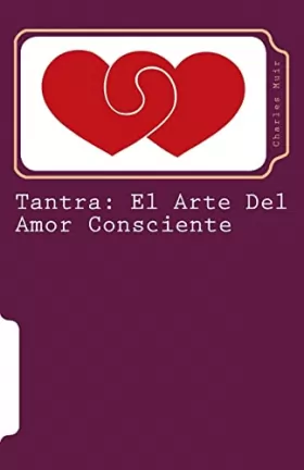 Couverture du produit · Tantra: El Arte Del Amor Consciente