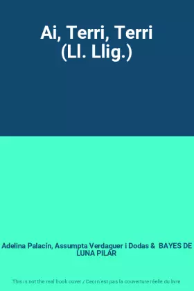 Couverture du produit · Ai, Terri, Terri (Ll. Llig.)