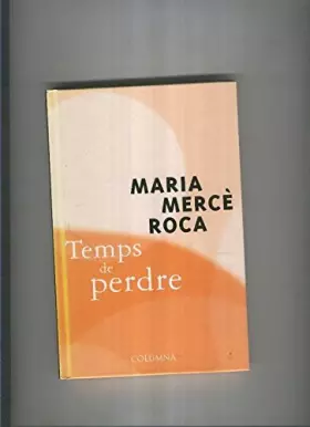 Couverture du produit · Temps de perdre