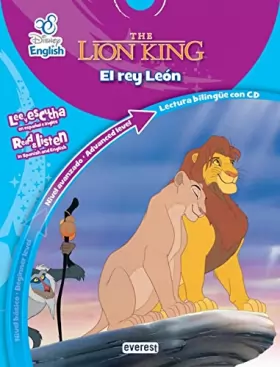 Couverture du produit · Disney English. The Lion King. El rey León. Nivel avanzado. Advanced Level: Lectura bilingüe con CD. Lee y escucha en español e