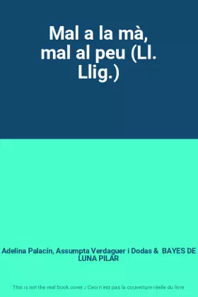 Couverture du produit · Mal a la mà, mal al peu (Ll. Llig.)