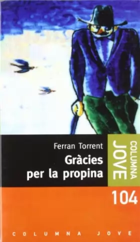 Couverture du produit · Gràcies per la propina: Premi Sant Jordi 1994