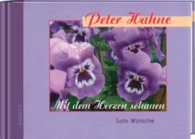 Couverture du produit · Mit dem Herzen schauen: Gute Wünsche (Livre en allemand)