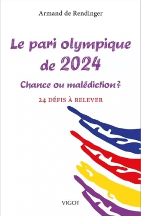 Couverture du produit · Le pari olympique de 2024, chance ou malédiction ?: 24 défis à relever