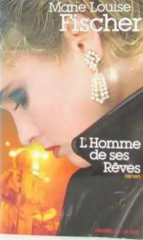Couverture du produit · L'homme de ses reves : roman