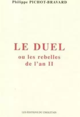 Couverture du produit · Le duel ou Les rebelles de l'an II