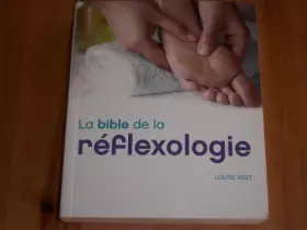 Couverture du produit · La bible de la réflexologie