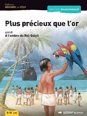 Couverture du produit · Roman Histoire en tte Plus prcieux que l'or Cycle 3 (Le roman )