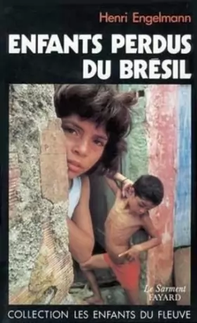 Couverture du produit · Enfants perdus du Brésil