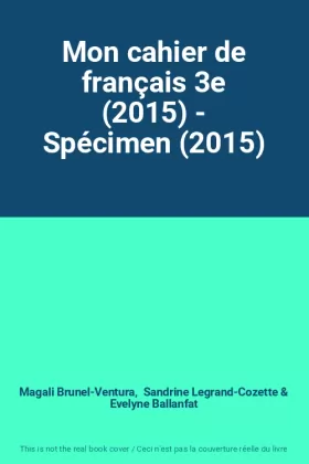 Couverture du produit · Mon cahier de français 3e (2015) - Spécimen (2015)