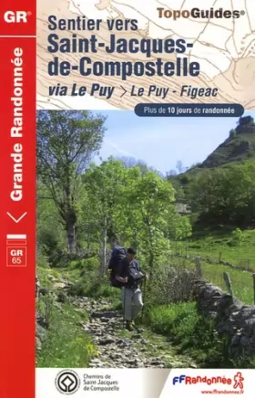 Couverture du produit · Sentier vers Saint-Jacques-de-Compostelle: Via Le Puy/Le Puy - Figeac. Plus de 10 jours de randonnée