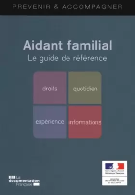 Couverture du produit · Aidant familial : Le guide de référence