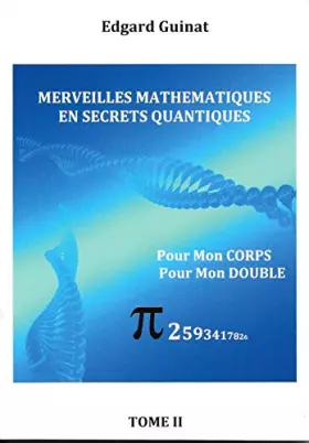 Couverture du produit · MERVEILLES MATHEMATIQUES EN SECRETS QUANTIQUES