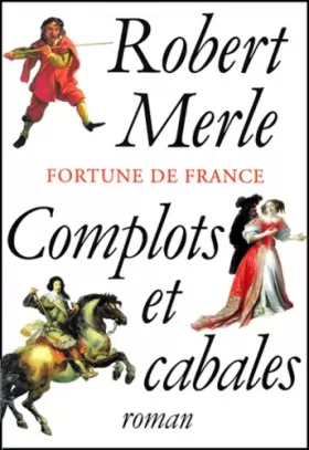 Couverture du produit · Fortune de France, tome 12 : Complots et Cabales