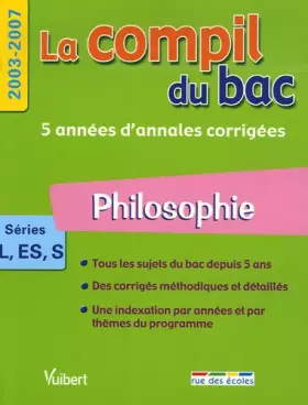 Couverture du produit · Philosophie: Séries L, ES, S, 2003-2007