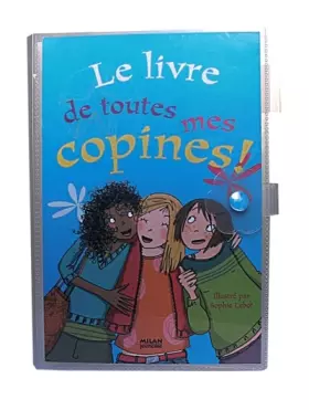 Couverture du produit · Le livre de toutes mes copines