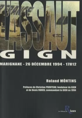 Couverture du produit · L'assaut - GIGN - Marignane - 26 décembre 1994 - 17h12