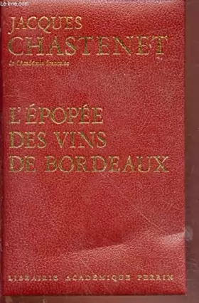 Couverture du produit · L'EPOPEE DES VINS DE BORDEAUX