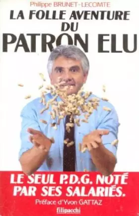 Couverture du produit · La folle aventure du patron elu