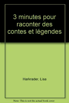 Couverture du produit · 3 minutes pour raconter des contes et légendes