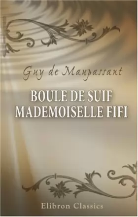 Couverture du produit · Boule de suif. Mademoiselle Fifi