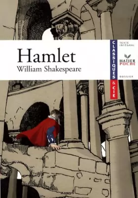 Couverture du produit · Hamlet de William Shakespeare - Livre de l'élève