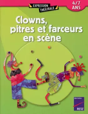Couverture du produit · Clowns, pitres et farceurs en scène