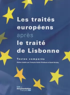Couverture du produit · Les traités européens après le traité de Lisbonne - textes comparés