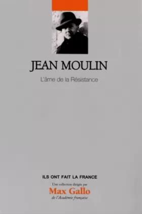 Couverture du produit · Jean Moulin - Volume 20. L'âme de la résistance
