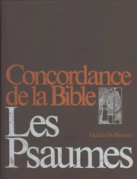 Couverture du produit · Concordance de la Bible - Les Psaumes