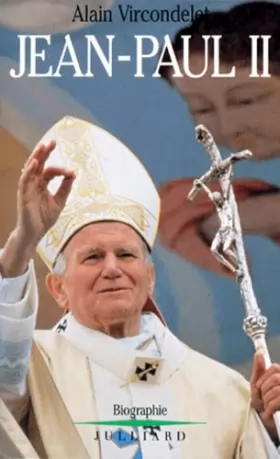 Couverture du produit · Jean-Paul II : Biographie