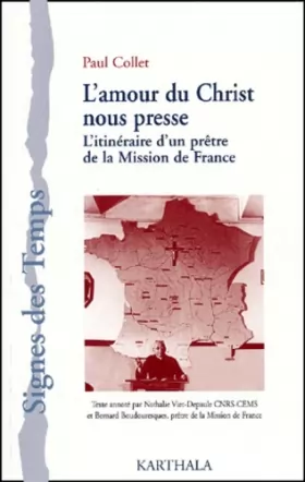 Couverture du produit · L'amour du Christ nous presse : L'Itinéraire d'un prêtre de la Mission de France